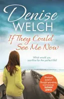 If They Could See Me Now - Denise Welch Superprijs