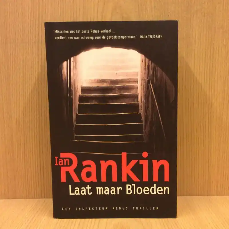 Uitverkoop Laat maar bloeden - Ian Rankin