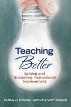 Teaching Better / Igniting and Sustaining Instructional Improvement - Ermeling, Bradley A., Graff-Ermeling, Genevieve J. Koop Vandaag