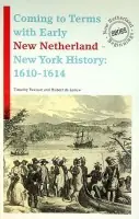 Aanbieding New Netherland-New York History 1610-1614 - Paulson, T. and H. de Leeuw