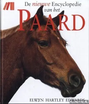 De nieuwe encyclopedie van het paard - E. Hartley Edwards Veilige Betaling