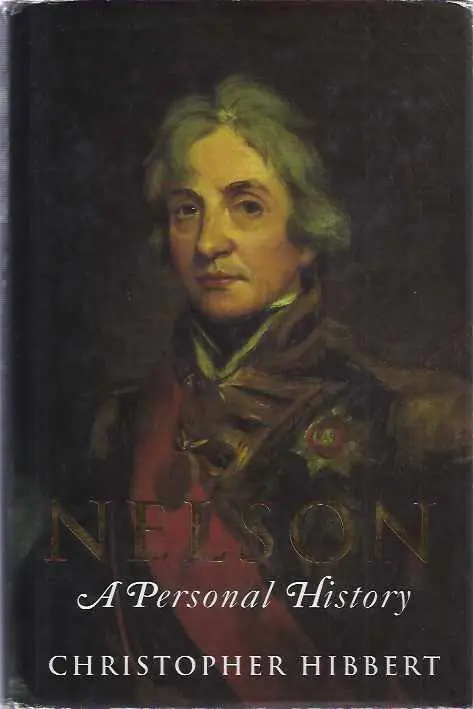 Nelson: A personal history. - Christopher Hibbert Direct Verzonden