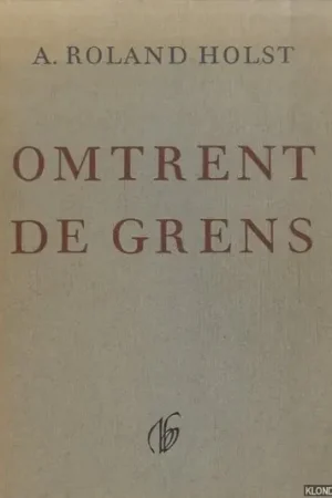 Gratis Verzending Omtrent de grens - A. Roland-Holst