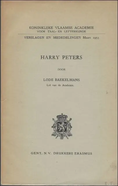 Koop Vandaag HARRY PETERS. * met opdracht van Arents. - Lode Baekelmans
