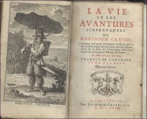 La vie et les avantures surprenantes de Robinson Cruso . Et: R flexions s rieuses et importantes de Robinson Cruso , avec sa vision ang lique du monde. *Tome 1 seul /only - Daniel Defoe Express Levering