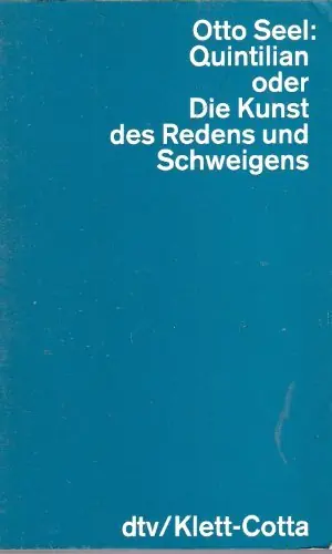 Nu Kopen Quintilian oder Die Kunst des Redens und Schweigens - Seel, Otto