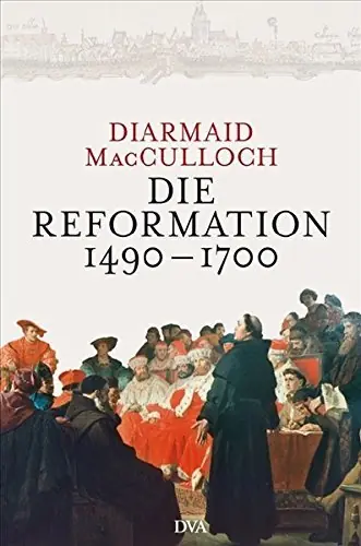 Die Reformation 1490-1700 - Diarmaid Macculloch Superprijs