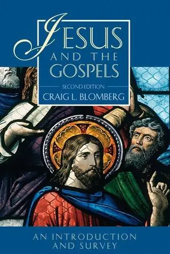 Jesus and the Gospels. Second Edition. An Introduction and Survey - Blomberg, Craig L. Direct Beschikbaar