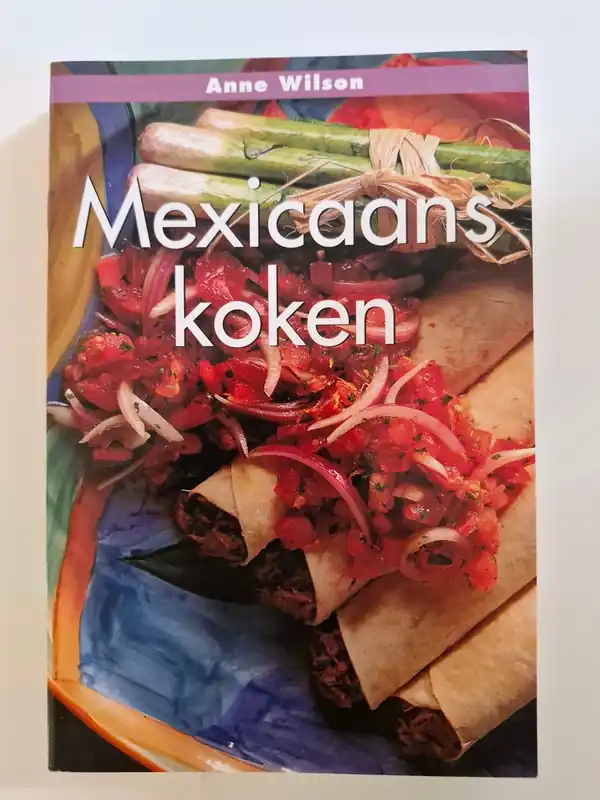 Mexicaans koken - A. Wilson Goedkoop