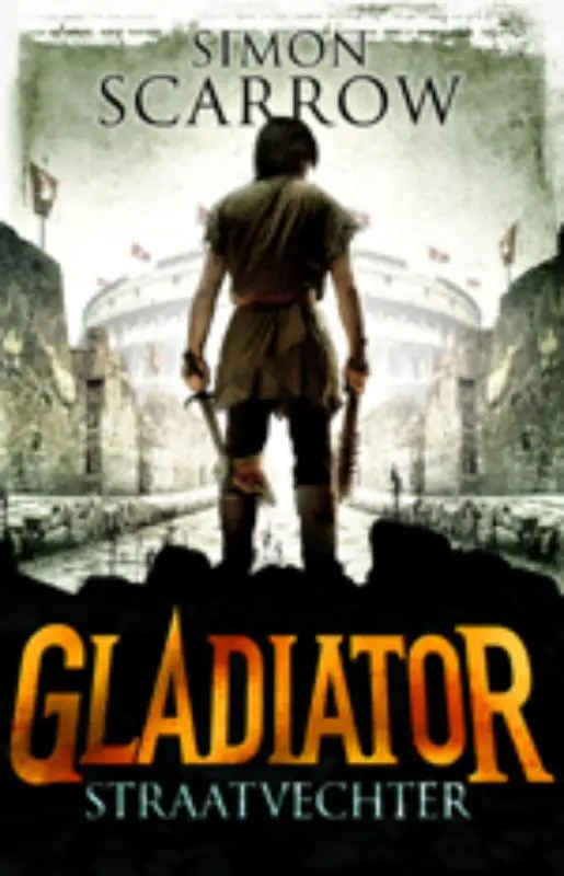 Gladiator - Straatvechter - Simon Scarrow Betrouwbaar