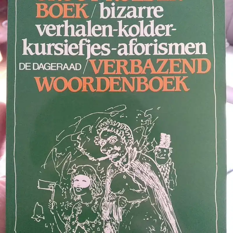 Het Groot kolderboek - Verbazend woordenboek - Jack de Graef Alleen Vandaag