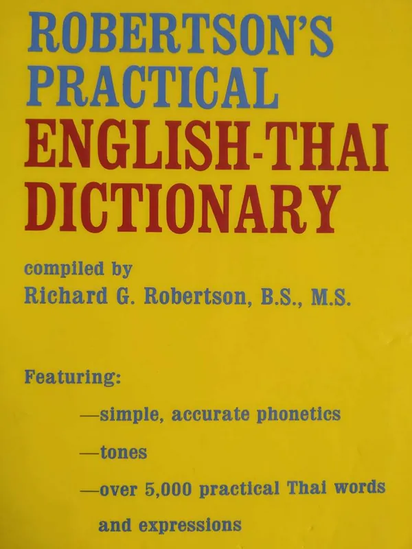 Robertson's practical English-Thai Dictionary - Richard G. Robertson Speciale Aanbieding