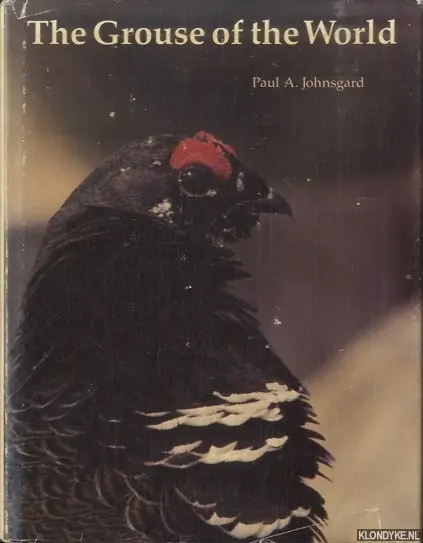 The Grouse of the World - Paul A. Johnsgard Populair