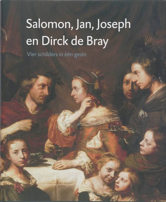 Aanbieding Salomon, Jan, Joseph en Dirck de Bray - P. Biesboer; F. Lammertse; F. Meyer