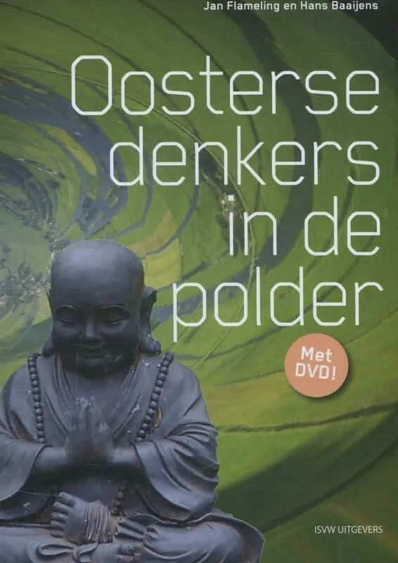 Oosterse denkers in de polder - Jan Flameling; Hans Baaijens Fabrieksprijs