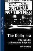 The Dolby Era; Film sound in contemporary Hollywood - Sergi, Gianluca Koop Vandaag