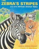 Zebra's Stripes / And Other African Animal Tales - Stewart, Dianne Lage Kosten