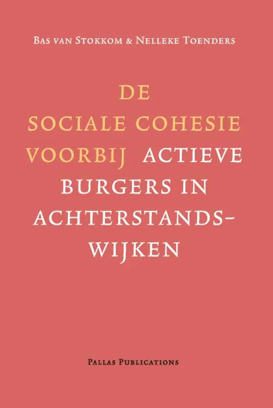 Finale Uitverkoop De sociale cohesie voorbij - B. van Stokkom; N. Toenders