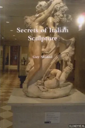 Actieprijs Secrets of Italian Sculpture - Shaked, Guy