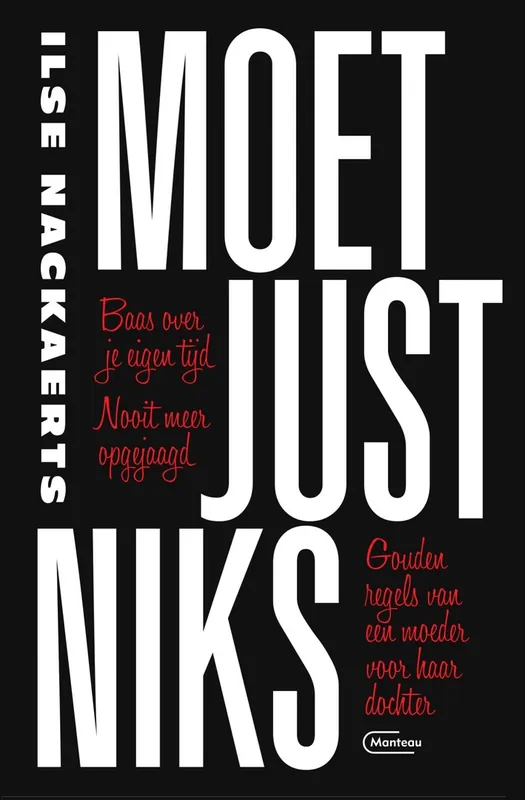 Moet just niks - Ilse Nackaerts Express Levering