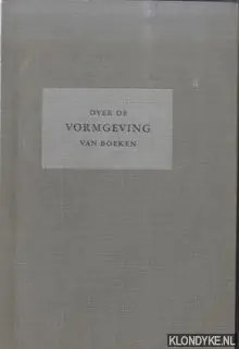 Meest Verkocht Over de vormgeving van boeken. Een door het Gerrit Jan Thiemefonds bekroonde beschouwing over het welverzorgde boek - Woudt, K.