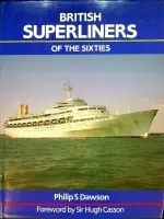 Lage Kosten British Superliners of the Sixties - Dawson, P.S.