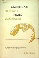American Indians from Suriname - Tacoma, J. Beste Prijs