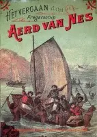 Het vergaan van het Fregatschip Aerd van Nes - Carsjens, F.M. Beperkt Aanbod