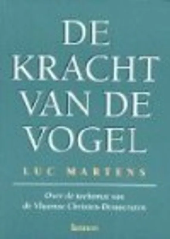 Dagaanbieding KRACHT VAN DE VOGEL - Luc Martens