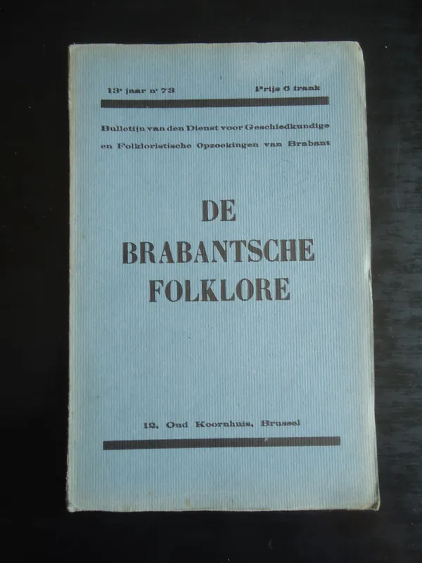 De Brabantse Folklore - Paul Hermant & H. Van Der Kuylen Aanbieding