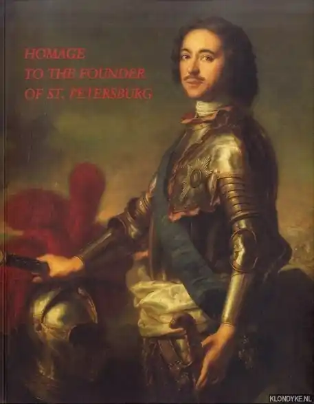 Homage to the Founder of St. Petersburg. Dedicated to the 300th anniversary of St. Petersburg - Fedorov, V.A. & M.B. Piotrovsky Shop Nu
