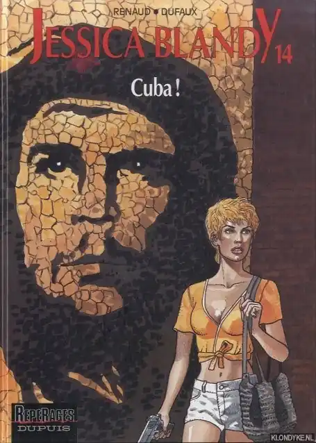 Jessica Blandy. Tome 14: Cuba! - Renaud; Dufaux Direct Verzonden