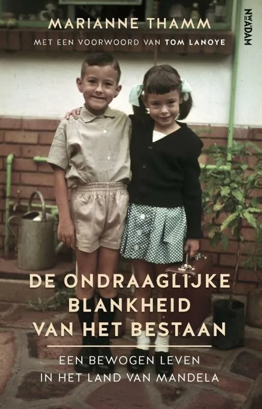 De ondraaglijke blankheid van het bestaan - Marianne Thamm; Tom Lanoye Tijdelijk Beschikbaar
