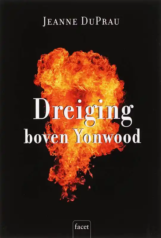 Dreiging boven Yonwood - J. DuPrau Flitsaanbieding