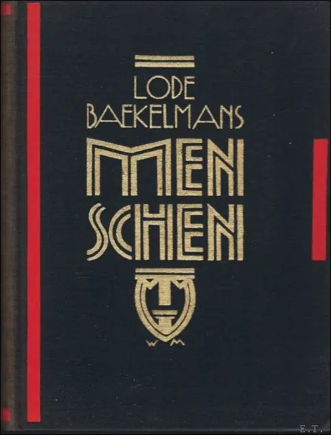 MENSCHEN. ** met opdracht Lode Baekelmans, gesigneerd ! - Lode Baekelmans Meest Verkocht