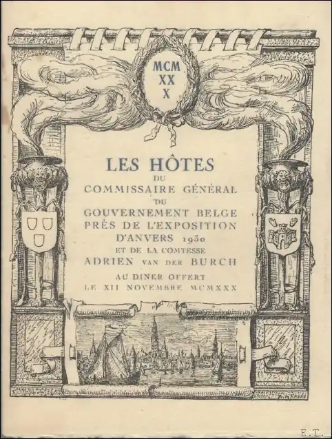 Diner offert en l'honneur des d l gu s des nations trang res pr s l'exposition d'Anvers, 1930, par le commissaire g n ral du gouvernement et la comtesse Adrien van der Burch, le 24 avril 1930: les h te - expo 1930 Merkproduct