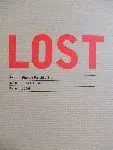 Premium Lost, an Inventory of Wayward Things. Commissioned by the Whitstable Biennale 2006 - Simon Faithfull