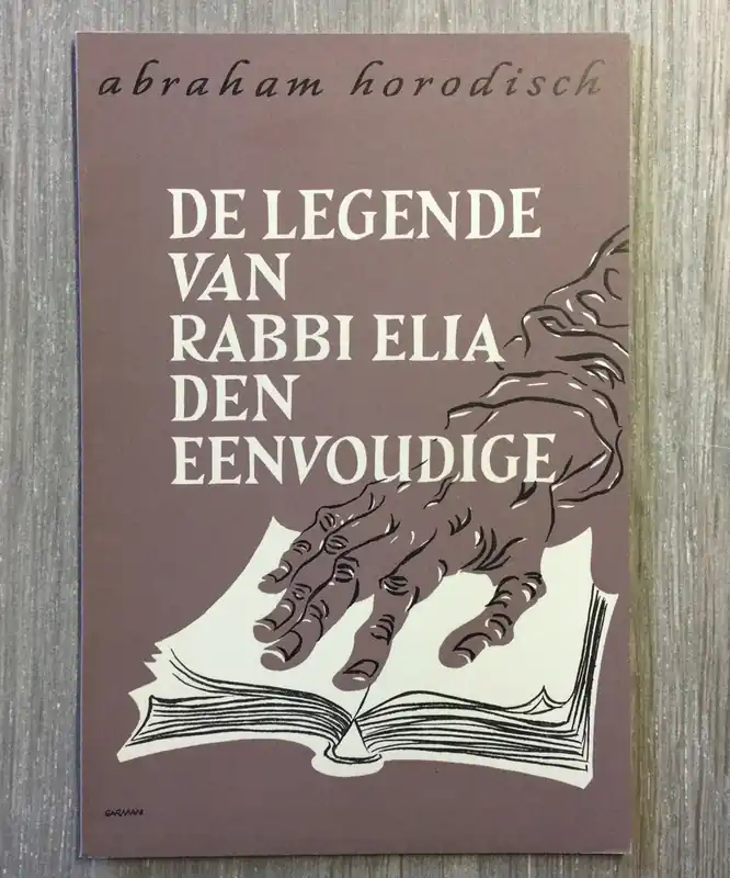 Veilige Betaling De legende van Rabbi Elia den eenvoudige - Abraham Horodisch