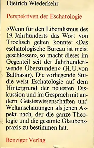 Must-Have Perspektiven der Eschatologie - Wiederkehr, Dietrich