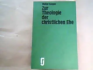 Zur Theologie der christlichen Ehe - Walter Kasper Beperkte Voorraad