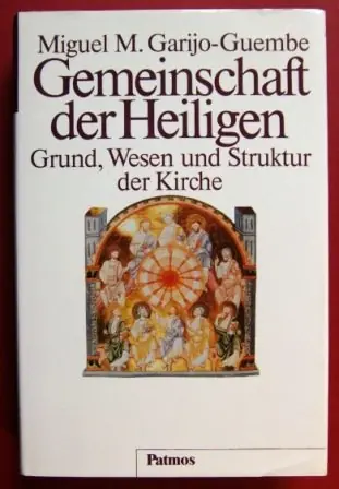 Uitverkoop Gemeinschaft der Heiligen. Grund, Wesen und Struktur der Kirche - Garijo-Guembe, Miguel