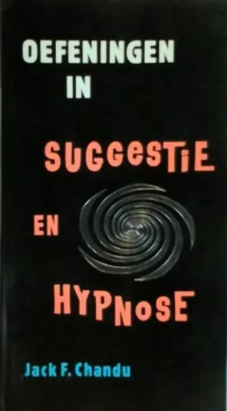 Oefeningen in suggestie en hypnose - J.F. Chandu Express Levering