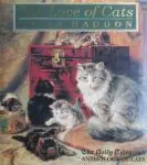 The love of cats "Daily Telegraph" Anthology of cats - Celia Haddon Bestel Nu
