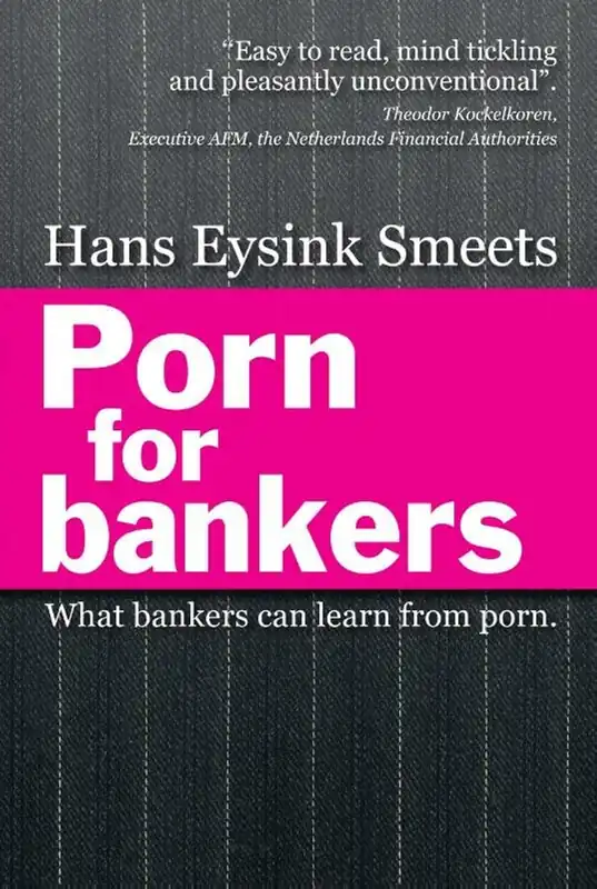 Direct Verzonden Porn for Bankers - H.G.D. Eysink Smeets
