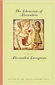 Merkproduct The Librarians of Alexandria; A tale of two sisters - Lavagnino, Alessandra