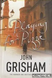 Lage Prijs Playing For Pizza - John Grisham