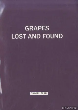 Speciale Aanbieding Grapes. Lost and Found - Blau, Daniel