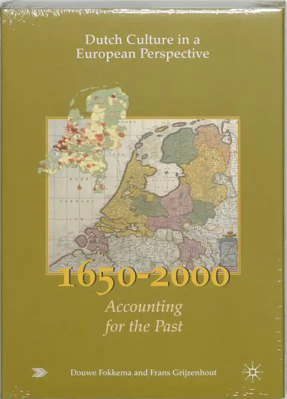 Dutch culture in a european perspective 5 - D. Fokkema; F. Grijzenhout Betaalbaar