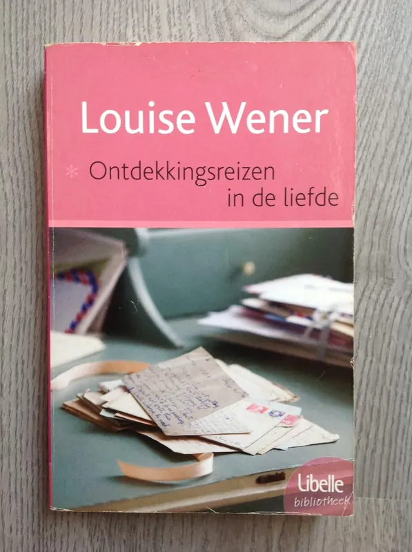 Snelle Levering Ontdekkingsreizen in de liefde - Louise Wener