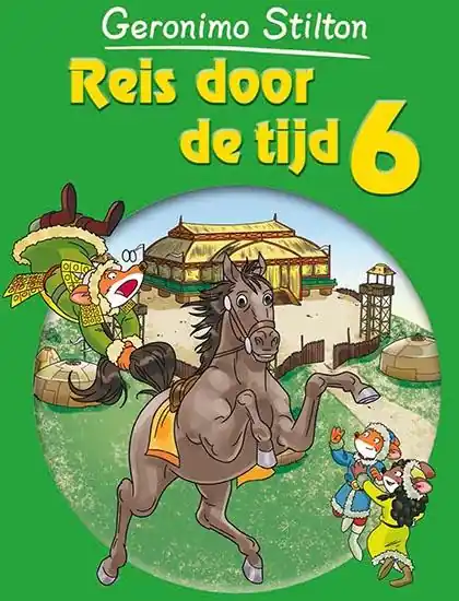 Laatste Kans Reis door de tijd - 6 - Geronimo Stilton
